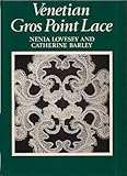 Venetian gros point lace