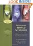 Introducing World Missions: A Biblical, Historical, and Practical Survey (Encountering Mission)