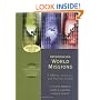 Introducing World Missions: A Biblical, Historical, and Practical Survey (Encountering Mission)