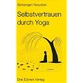 Selbstvertrauen durch Yoga
