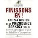 Finissons-en ! Faits et gestes de la pr�sidence Sarkozy vol 2