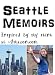 Seattle Memoirs; Inspired by my stint at Amazon.com