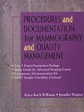 Procedures and Documentation for Advanced Imaging: Mammography & Quality Management: Mammography and Quality Management