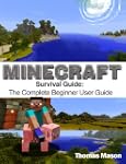 Minecraft Survival Guide: The Complet...