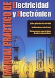 : Manual Practico de Electricidad y Electronica