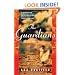 The Guardians: A Novel