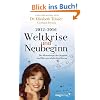 2012-2016. Weltkrise und Neubeginn: Die Horoskope der Staaten und Ihre pers�nlichen Sterne