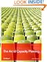 The Art of Capacity Planning: Scaling Web Resources: Being Ready for the Big Growth Spurt