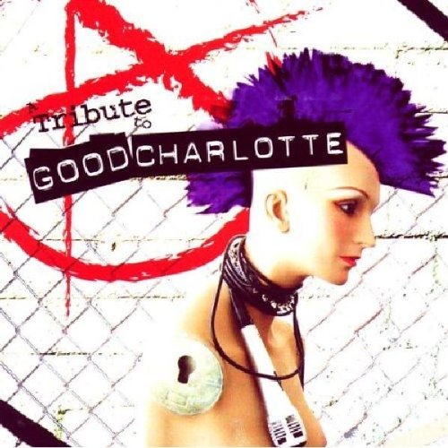 A Tribute to Good Charlotte by Various Artists