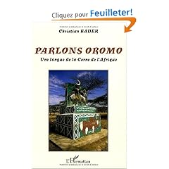 Parlons oromo : Une langue de la Corne de l'Afrique