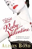 The Truth About Ruby Valentine
