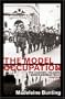 The Model Occupation: The Channel Islands Under German Rule 1940-1945