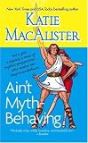 Ain't Myth-behaving: Two Novellas