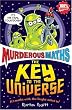 The Key to the Universe (Murderous Maths)