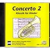 Concerto 2. CD: Klassik f�r Kinder