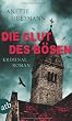 Die Glut des B�sen: Kriminalroman