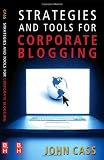Strategies and Tools for Corporate Blogging Picture