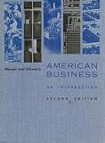 American Business: An Introduction, Second Edition