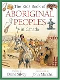 Kids Book of Aboriginal Peoples in Canada