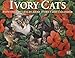 Ivory Cats 2009 Calendar