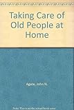 Taking care of old people at home