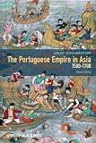 The Portuguese empire in Asia, 1500-1700 : a political and economic history