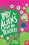Baby aliens got my teacher