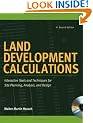 Land Development Calculations: Interactive Tools and Techniques for Site Planning, Analysis, and Design
