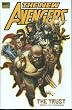 New Avengers Volume 7: The Trust Premiere HC: Trust Premiere v. 7