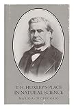 T.H. Huxley's place in natural science