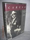 Caruso : an illustrated life