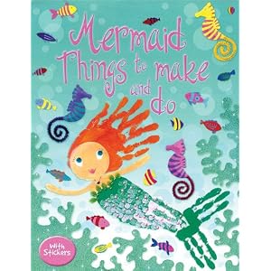 Mermaid Things to Make and Do (Activity Books)
