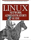 Linux Network Administrator s Guide