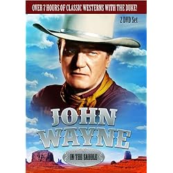 John Wayne: In the Saddle