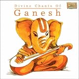 Divine Chants of Ganesh