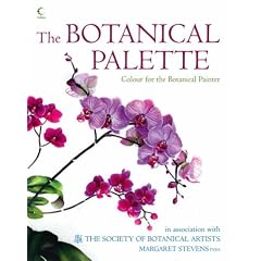 The Botanical Palette: Colour for the Botanical Painter