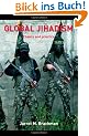 Global Jihadism: Theory and Practice (Political Violence)