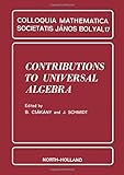 Contributions to universal algebra