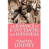 The Romance of K'tut Tantri and Indonesia