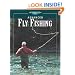 Advanced Fly Fishing: Freshwater & Saltwater Strategies (The Freshwater Angler)