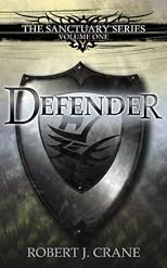 Defender: The Sanctuary Series, Volume One