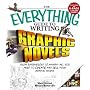 Everything Guide to Writing Graphic Novels: From superheroes to manga?all you need to start creating your own graphic works (Everything: Language and Literature)