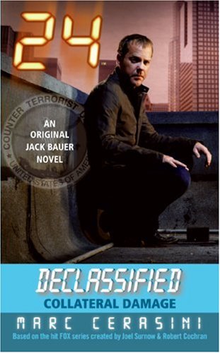 24 Declassified: Collateral Damage (24)