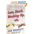 Love, Death, Washing-up, etc: Joe Bennett Sorts it Out
