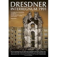 Dresdner Interregnum 1991 - Ein Poem