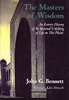 Masters of Wisdom (Bennett Books Spiritual Classic)
