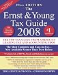 The Ernst & Young Tax Guide 2008 (Ernst and Young Tax Guide)