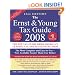 The Ernst & Young Tax Guide 2008 (Ernst and Young Tax Guide)
