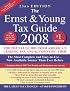 The Ernst & Young Tax Guide 2008 (Ernst and Young Tax Guide)