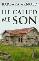 Click to Download Free Kindle Book -> He Called Me Son (The Blountmere Street Series)